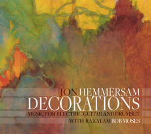 Decorations - Jon Hemmersam, Rakalam Bob Moses